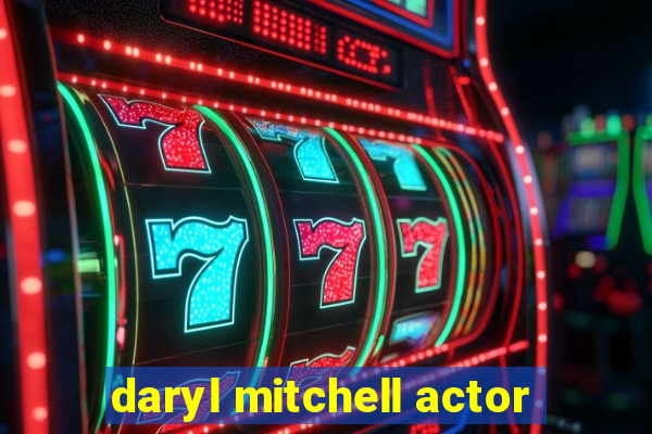 daryl mitchell actor