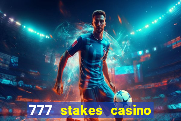 777 stakes casino no deposit bonus