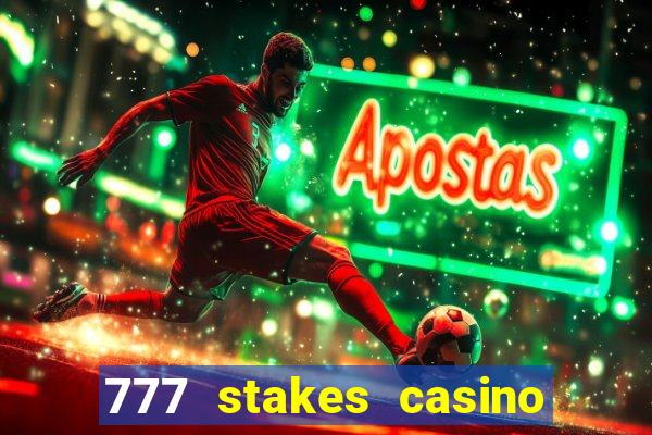 777 stakes casino no deposit bonus