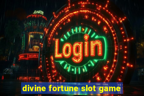 divine fortune slot game