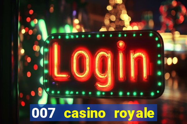 007 casino royale legendado hd