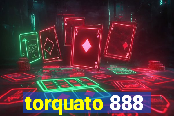 torquato 888