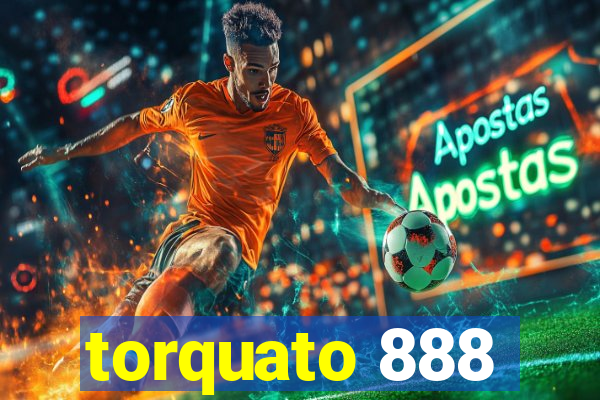 torquato 888