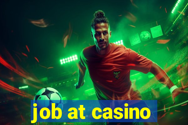 job at casino