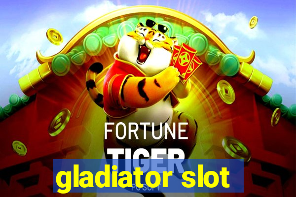 gladiator slot