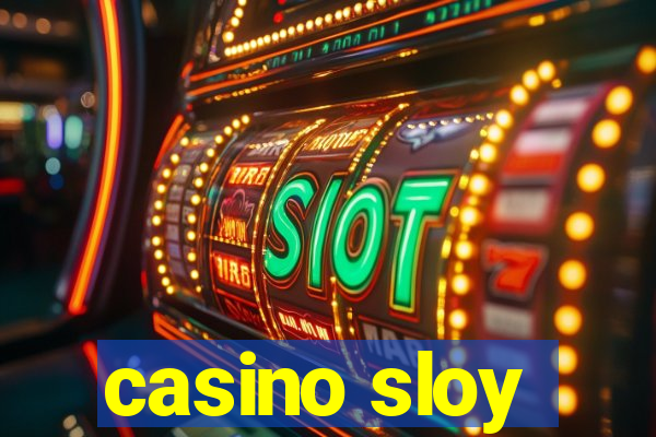 casino sloy