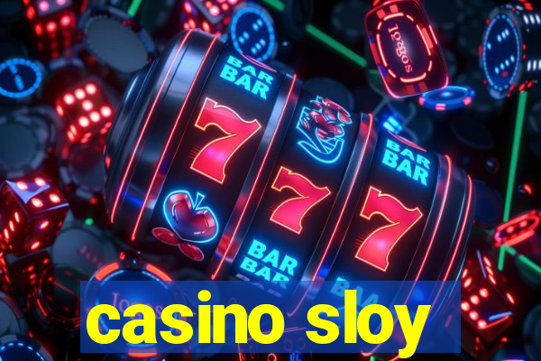 casino sloy