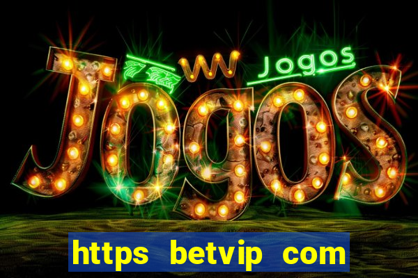 https betvip com casino pragmaticplay gates of olympus