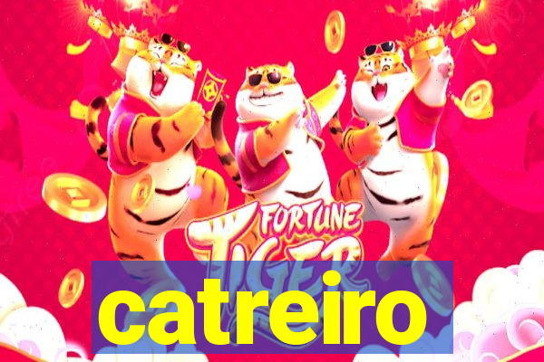 catreiro