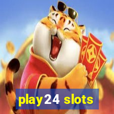 play24 slots