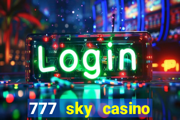 777 sky casino login app