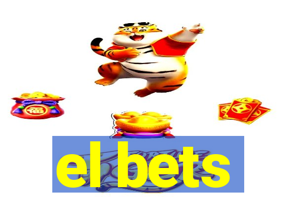 el bets