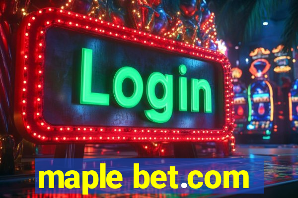 maple bet.com