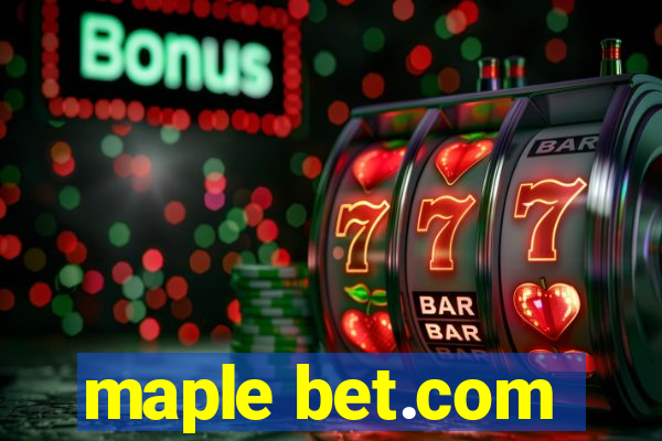 maple bet.com