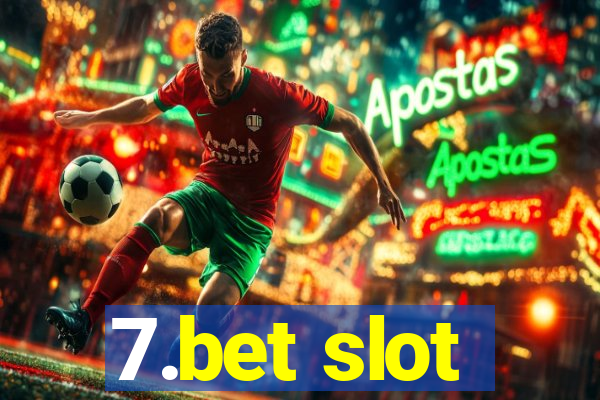 7.bet slot