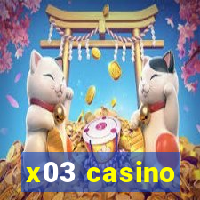 x03 casino