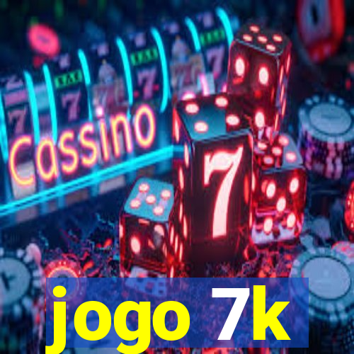 jogo 7k