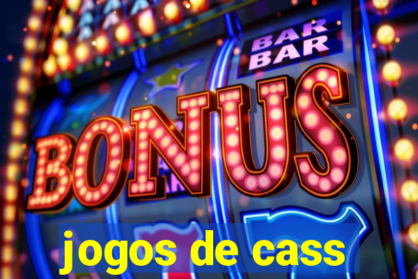 jogos de cass