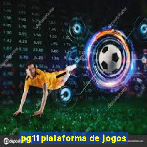 pg11 plataforma de jogos