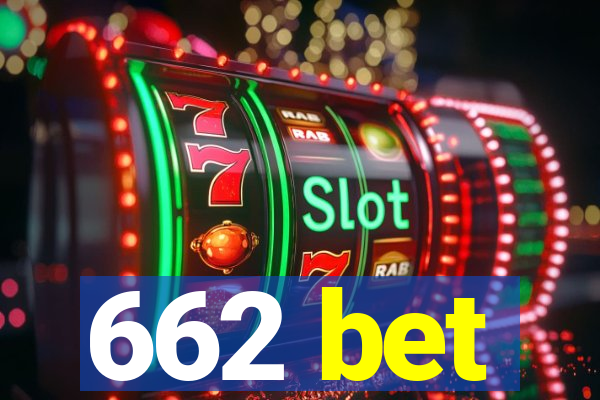 662 bet