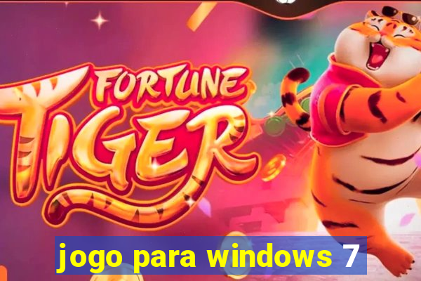 jogo para windows 7