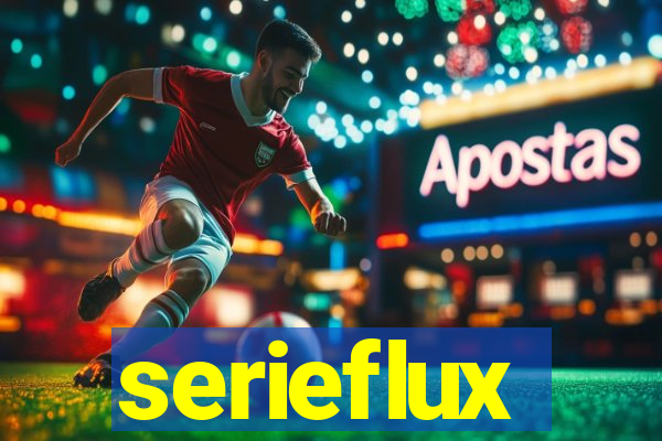 serieflux