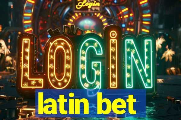 latin bet