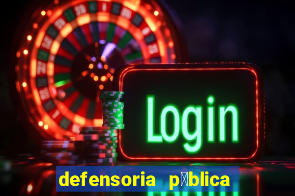 defensoria p煤blica em betim