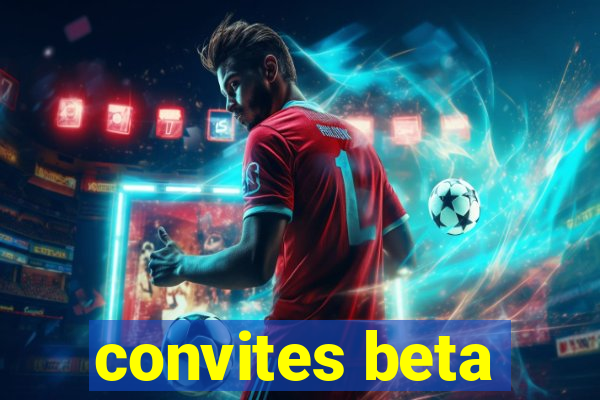 convites beta