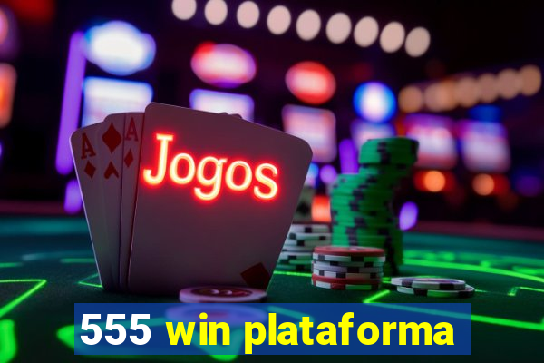 555 win plataforma