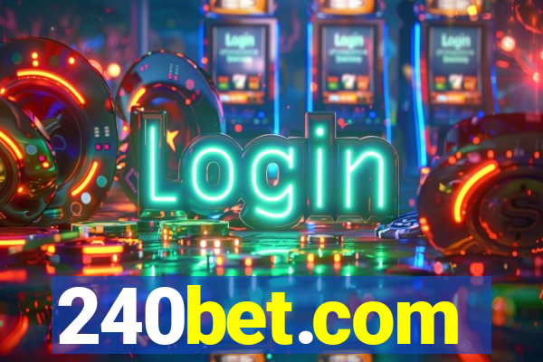 240bet.com