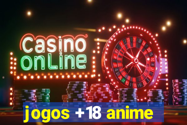 jogos +18 anime