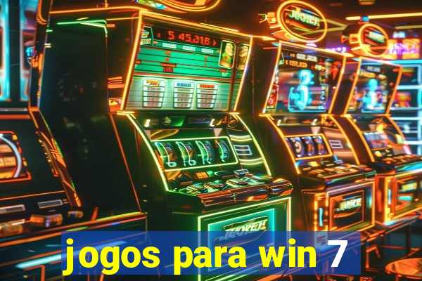 jogos para win 7