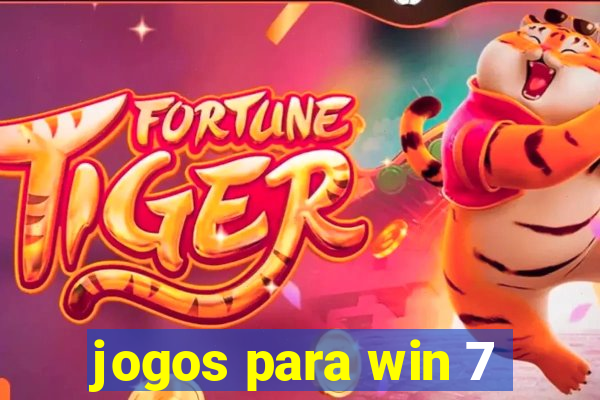 jogos para win 7