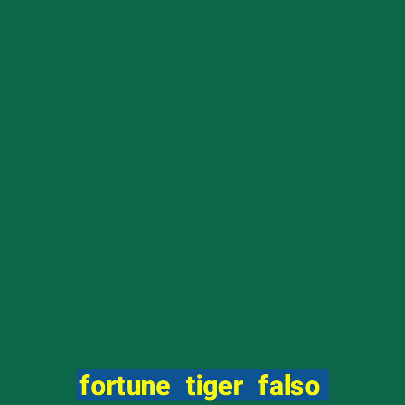 fortune tiger falso para brincar