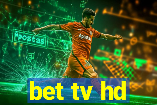 bet tv hd