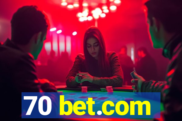 70 bet.com