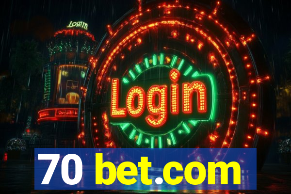 70 bet.com