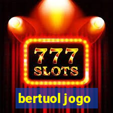 bertuol jogo