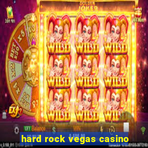 hard rock vegas casino