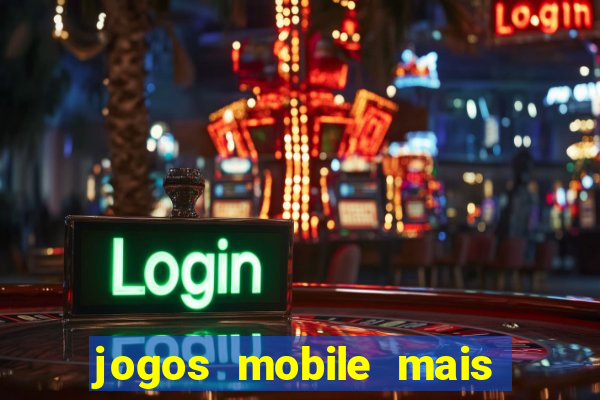 jogos mobile mais jogados no brasil