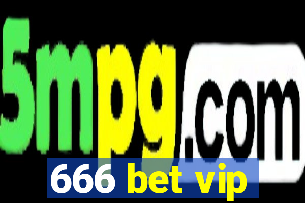 666 bet vip