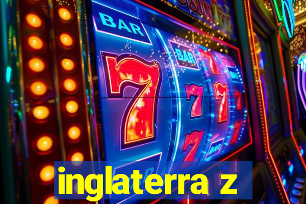 inglaterra z