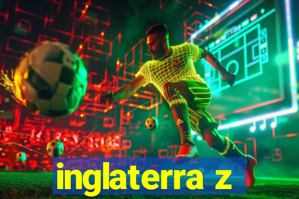 inglaterra z