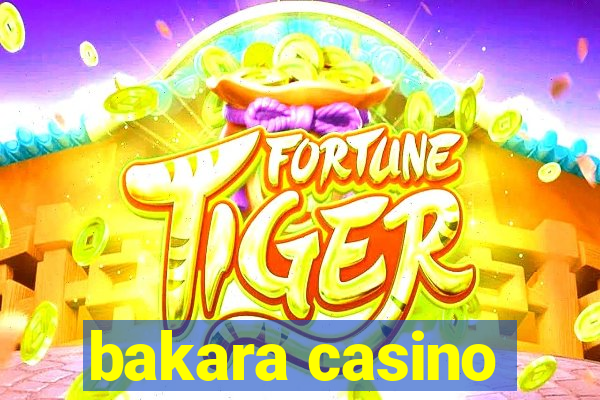 bakara casino