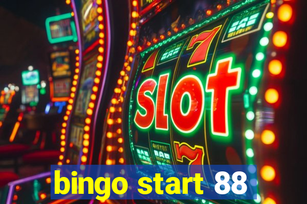 bingo start 88