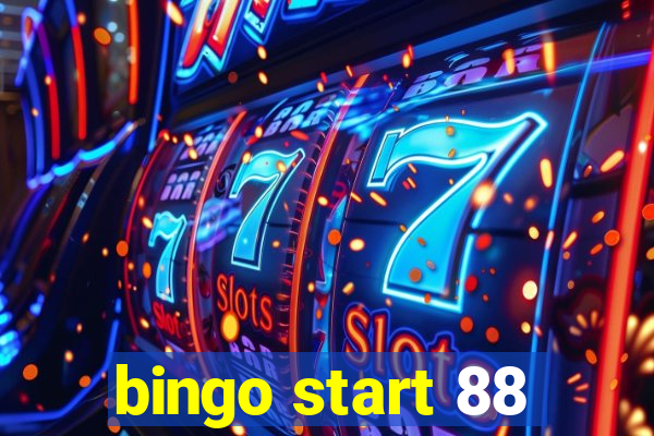 bingo start 88