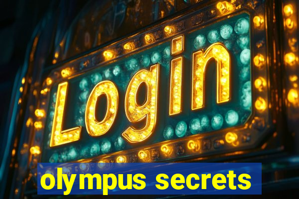 olympus secrets