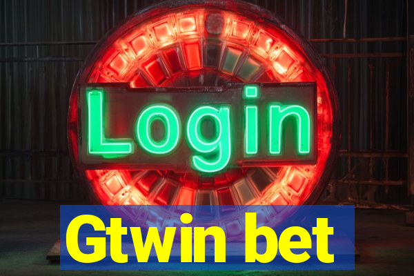 Gtwin bet