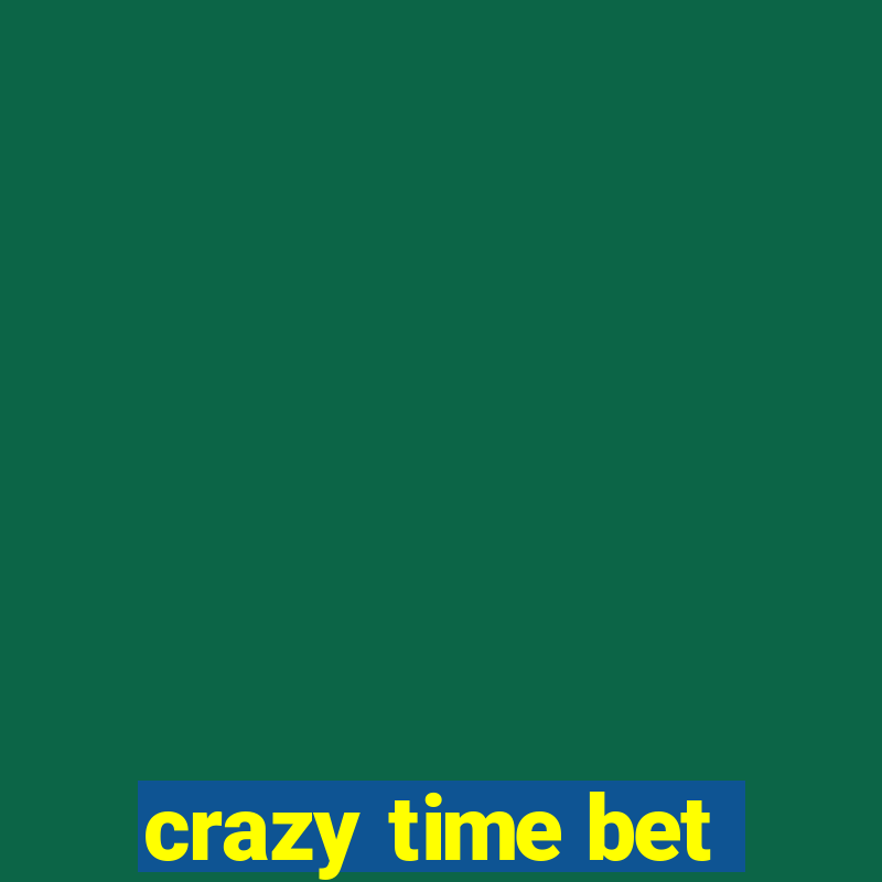 crazy time bet